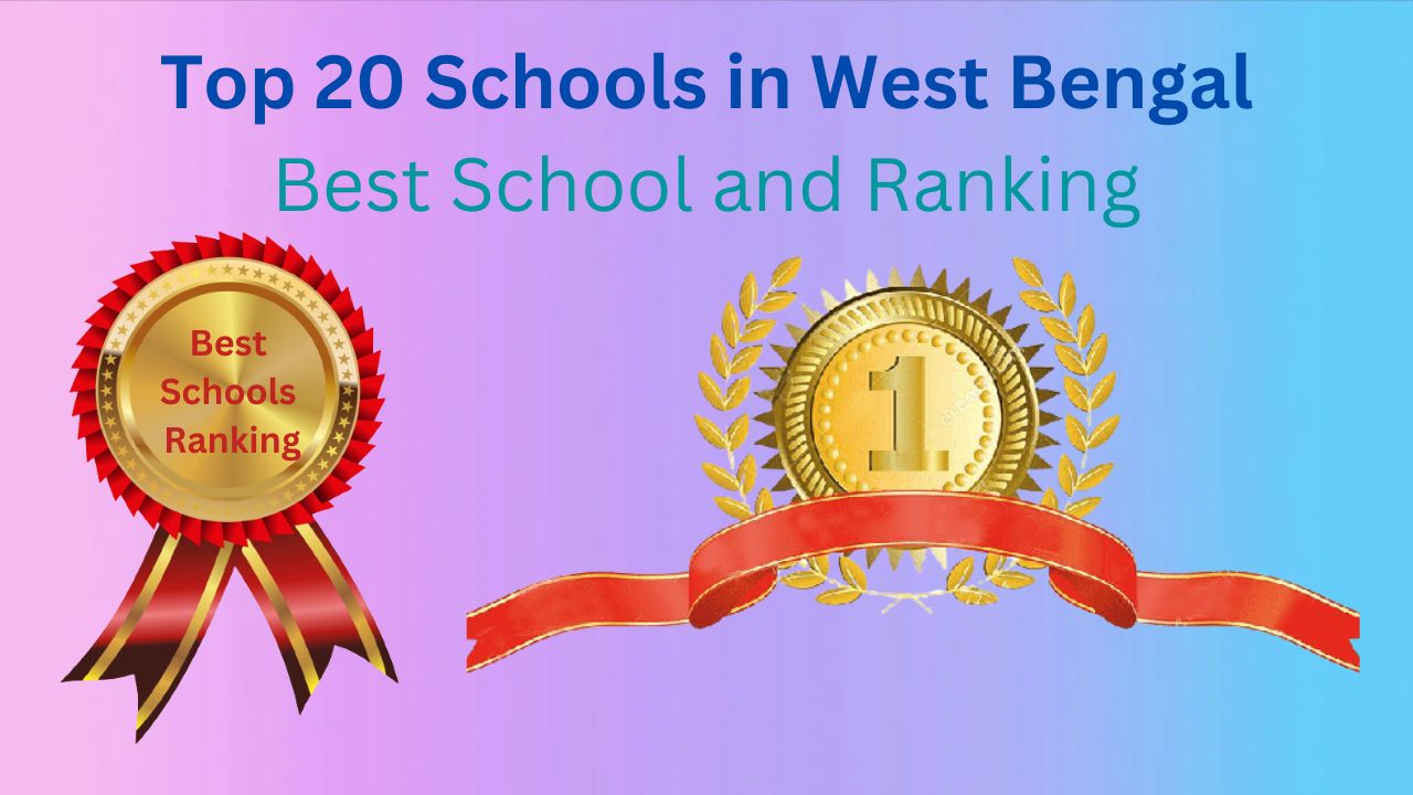 Top 20 Schools in West Bengal Best School and Ranking